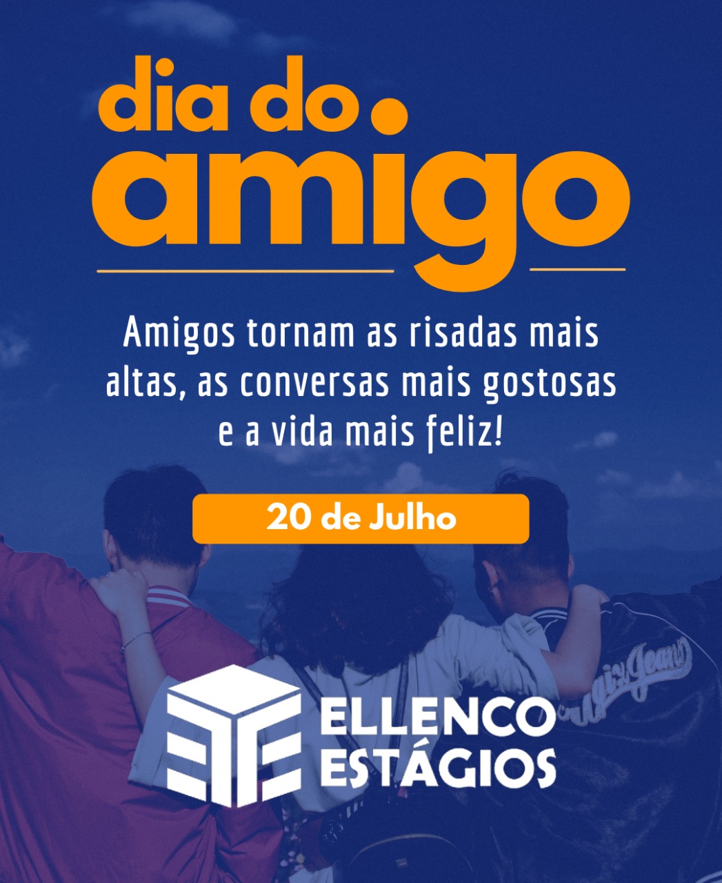 DIA DO AMIGO!🧡