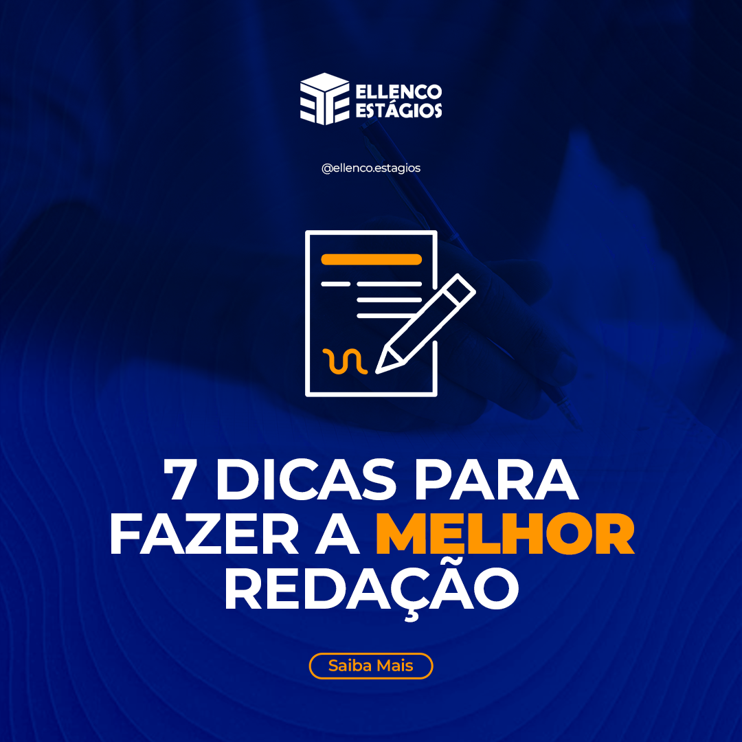 7 DICAS PARA FAZER A MELHOR REDAÇÃO 🧡💙